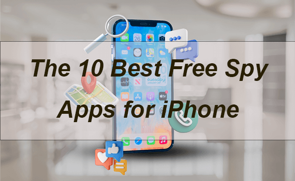 10 best spy apps for iphone