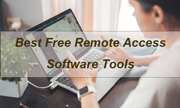 best free remote access software tools